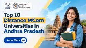 Top 10 Distance MCom Universities in Andhra Pradesh